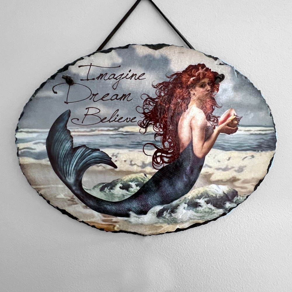 Imagine, Dream, Believe Mermaid Sign